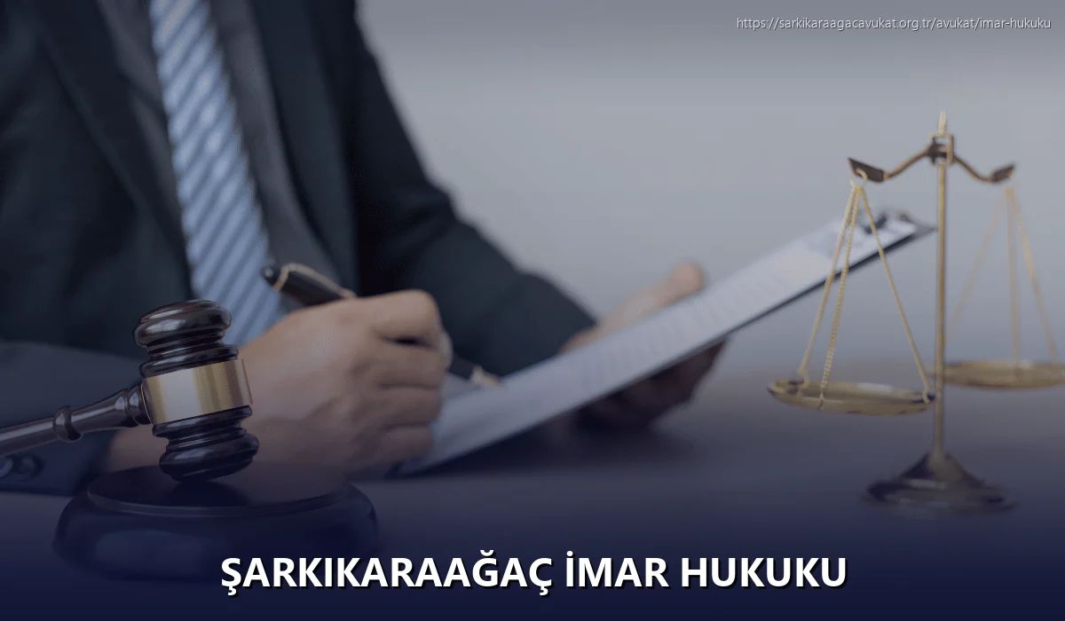 Şarkikaraağaç İmar Hukuku