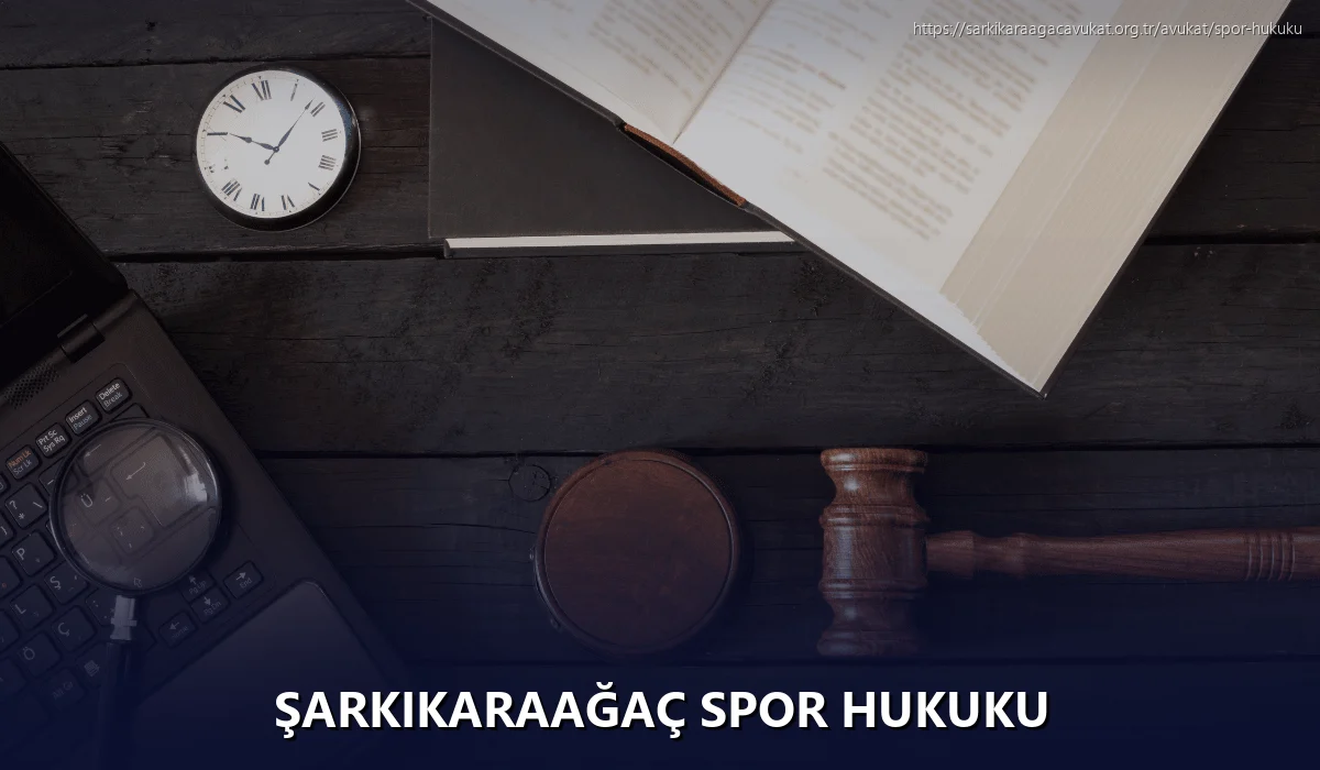 Şarkikaraağaç Spor Hukuku